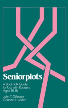 Image for Seniorplots : A Book Talk Guide for Use with Readers Ages 15-18