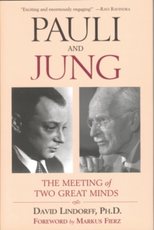 Image for Pauli and Jung: The Meeting of Two Great Minds