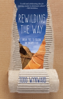 Image for Rewilding the Way