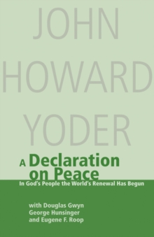 Image for A Declaration on Peace: In God's People the World's Renewal Has Begun : A Contribution to Ecumenical Dialogue