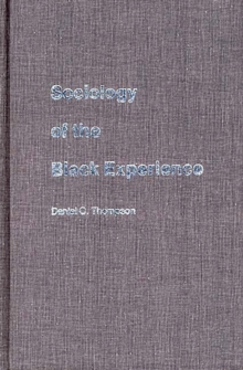 Image for Sociology of the Black Experience
