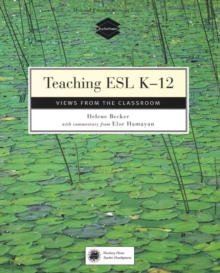 Image for Teaching ESL K-12 : Views from the Classroom