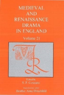 Image for Medieval and Renaissance Drama in England v. 21