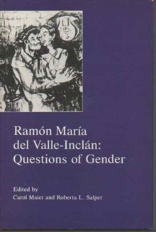 Image for Ramon Maria Del Valle-Inclan : Questions of Gender
