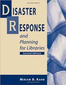 Image for Disaster response and planning for libraries