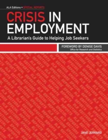 Image for Crisis in employment  : a librarian's guide to helping job seekers