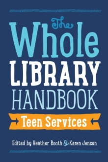 Image for The Whole Library Handbook : Teen Services