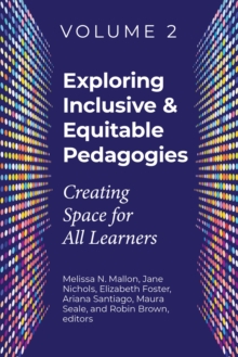 Image for Exploring Inclusive & Equitable Pedagogies: Volume 2
