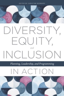 Diversity, Equity, and Inclusion in Action