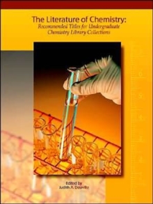 Image for Literature of Chemistry : Recommended Titles for Undergraduate Library Collections
