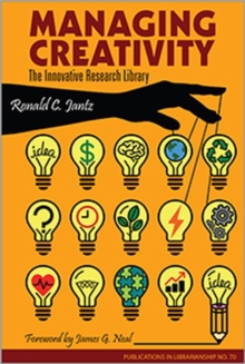 Image for Managing creativity  : the innovative research library