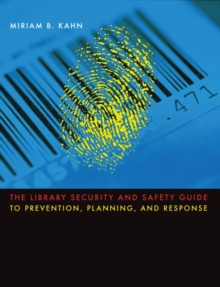 Image for Library Security and Safety Guide to Prevention, Planning, and Response