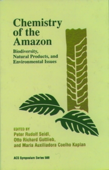 Image for Chemistry of the Amazon : Biodiversity, Natural Products, and Environmental Issues