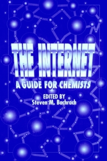 Image for The Internet: A Guide for Chemists