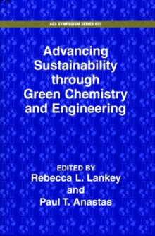 Image for Advancing Sustainability Through Green Chemistry and Engineering