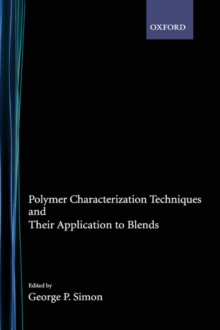 Polymer Characterization Techniques and Their Application to Blends