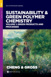 Image for Sustainability & Green Polymer Chemistry Volume 1