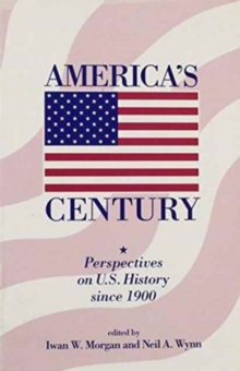Image for America's century  : perspectives on U.S. history since 1900