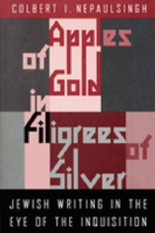 Image for Apples of Gold in Filigrees of Silver