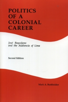 Image for Politics of a Colonial Career