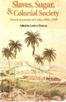 Slaves, Sugar, & Colonial Society