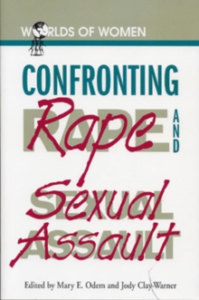 Image for Confronting Rape and Sexual Assault