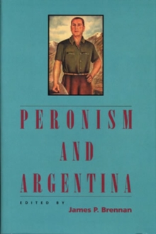 Image for Peronism and Argentina