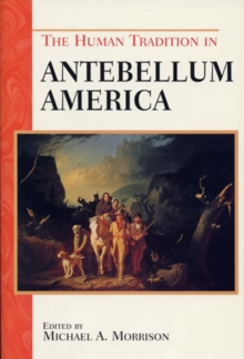Human Tradition in Antebellum America