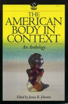 Image for The American Body in Context : An Anthology