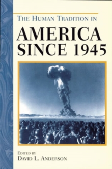 Human Tradition in America since 1945