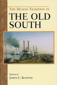 Image for The Human Tradition in the Old South