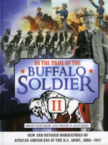 On the Trail of the Buffalo Soldier II