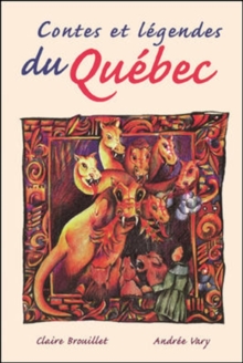 Image for Legends Series, Contes et legendes du Quebec