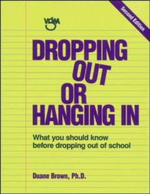 Image for Dropping Out or Hanging in