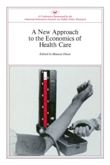 Image for New Approach to the Economics of Health Care