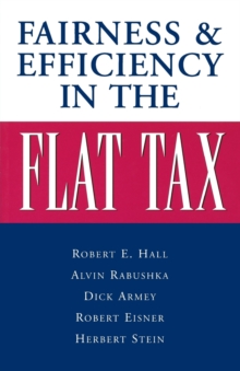Image for Fairness and Efficiency in the Flat Tax