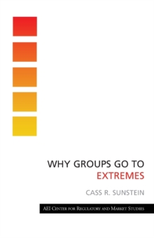 Image for Why Groups Go to Extremes