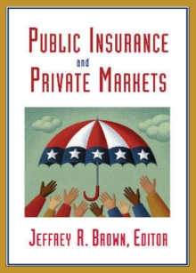 Image for Public Insurance and Private Markets