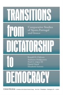Image for Transitions From Dictatorship To Democracy : Comparative Studies Of Spain, Portugal And Greece