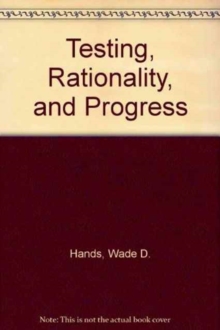 Testing, Rationality, and Progress