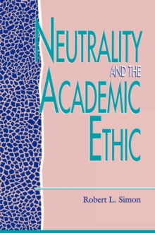 Neutrality and the Academic Ethic