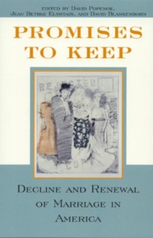 Image for Promises to Keep : Decline and Renewal of Marriage in America