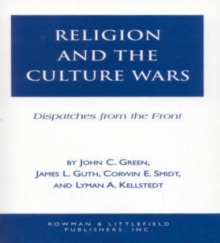 Image for Religion and the Culuture Wars : Dispatches from the Front