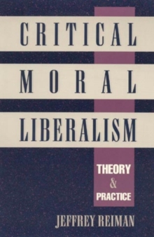 Image for Critical Moral Liberalism