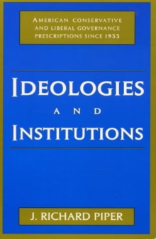 Ideologies and Institutions