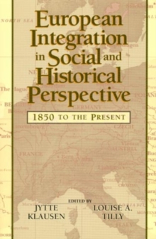 Image for European Integration in Social and Historical Perspective