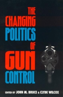 Image for The changing politics of gun control