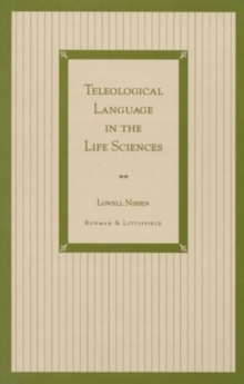 Teleological Language in the Life Sciences