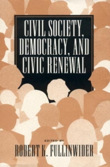 Image for Civil Society, Democracy, and Civic Renewal