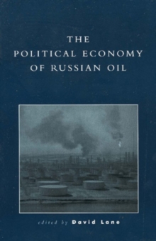 Political Economy of Russian Oil